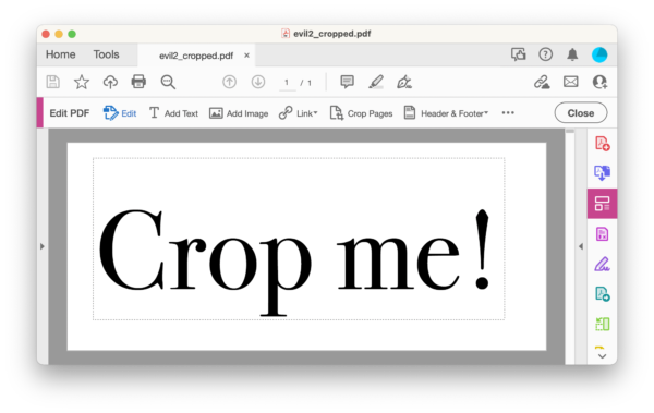 "Crop me" PDF shown in Acrobat Edit PDF tool appearing to be cropped.