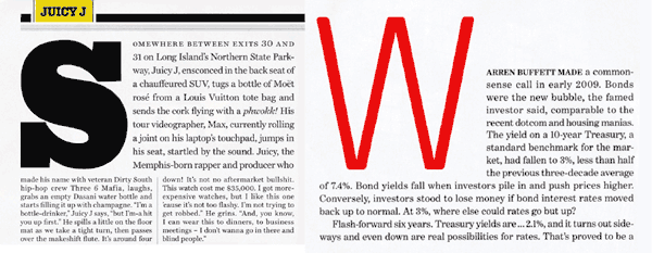 . (left) A chunky drop cap signals the beginning of this text-heavy editorial spread from Rolling Stone magazine. (right) This initial combines two styles: dropped and raised. Money magazine.