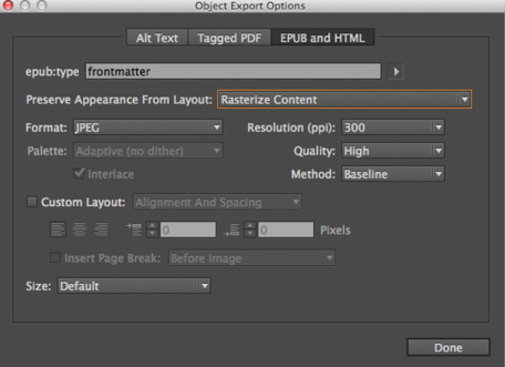 Choose the "Rasterize Container" option to have InDesign convert the selection to a JPG when it's exported to EPUB