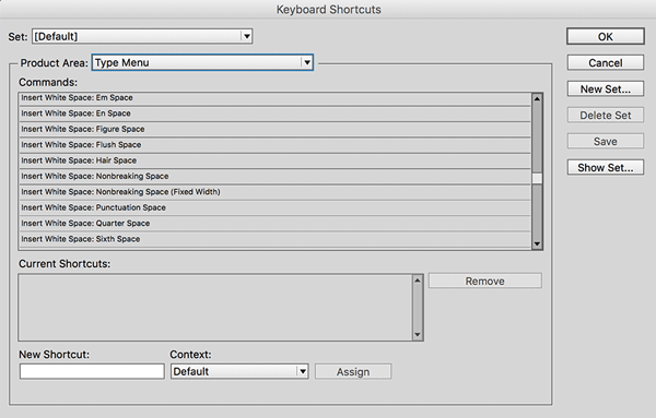 Figure 10: You can use InDesign’s keyboard shortcuts for a multitude of interface items, including white space characters.