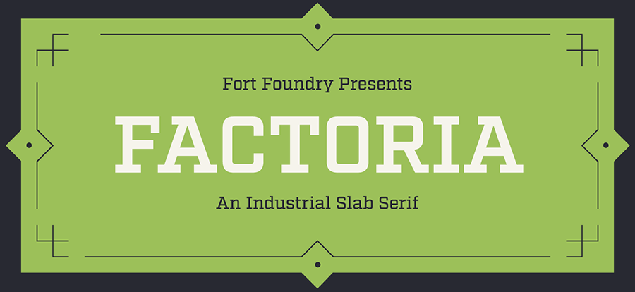 Adobe Typekit Slab Serif Fonts: Factoria