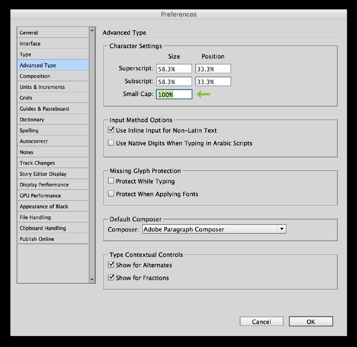 You won’t have to worry about fake small caps from unknowingly appearing in your work when you change the Small Cap size setting from 70% to 100%.