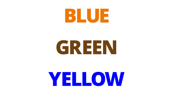 Out loud, say the colors that you see in the image above.