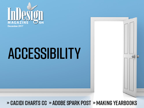 InDesign Magazine issue 104: Accessibility