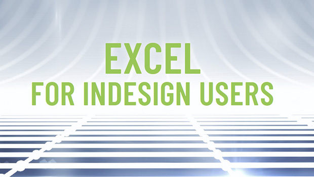 Excel for InDesign users