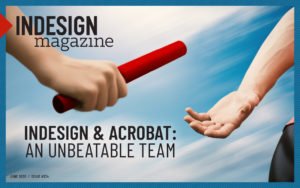 InDesign Magazine issue 134: InDesign and Acrobat