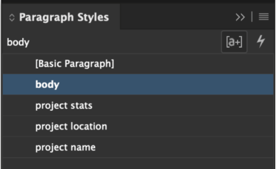 InDesign Paragraph Styles panel shows body (selected), project stats, project location, project name