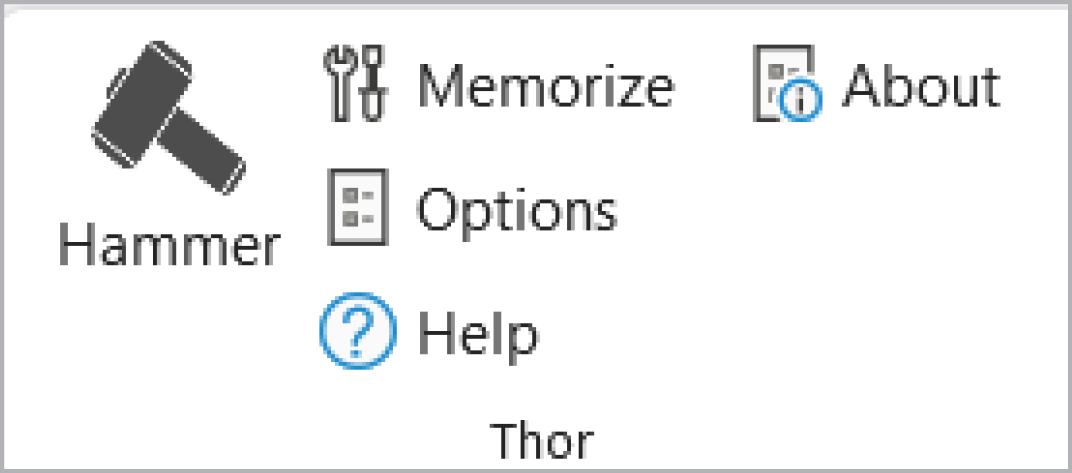 In Thor group, hammer tool with smaller commands for Memorize, Options, Help, and About.