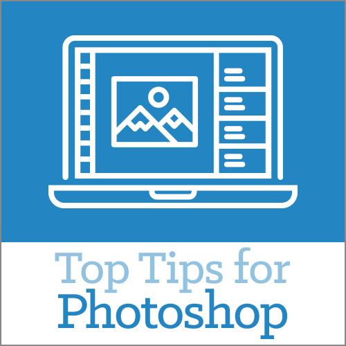 Top Tips for Photoshop