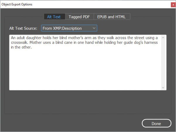 Object Export Options dialog box with Alt Text tab selected and defined: "An adult daughter holds her blind mother's arm as they walk across the street using a crosswalk. Mother uses a blind cane in one hand whie holding her guide dog's harness in the other."