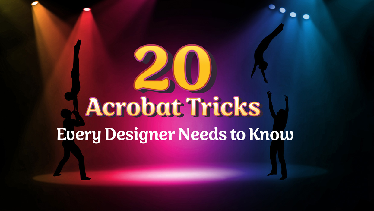 acrobat tips for designers