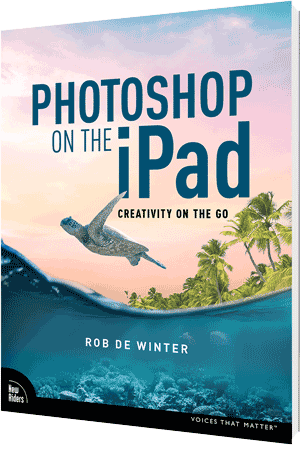 Cover of Photoshop on the iPad by Rob De Winter