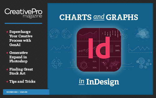 Cover of CreativePro Magazine issue 26: Making Charts and Graphs in InDesign