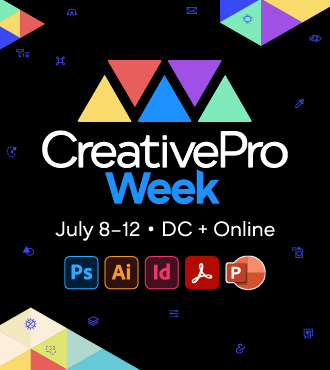 CreativePro Week 2024, July 8–12 in Washington, D.C. (and online)