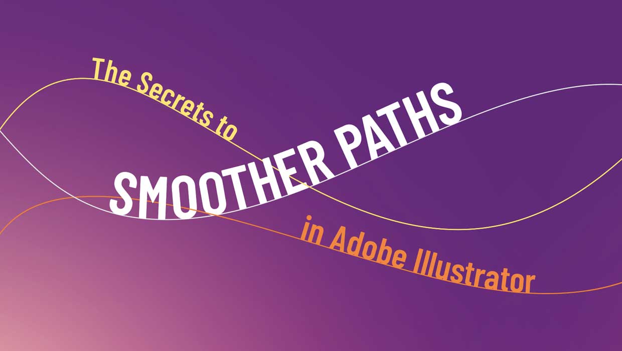secrets to smoother paths in Illustrator