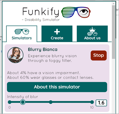 Figure 3. With the Funkify Disability Simulator, you can experience the web as the visually impaired “Blurry Bianca.”