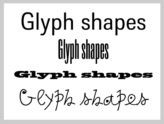 Glyph shape examples