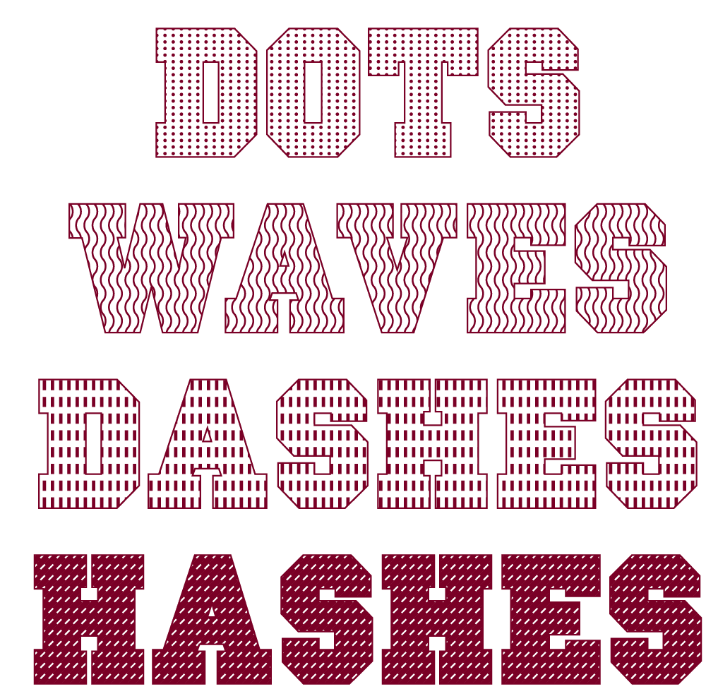 Dots, waves, dashes, hashes text with patterned fill
