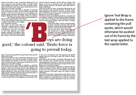 A page designed in the style of The New York Times Magazine with pullquote in center of layout. Initial cap B predominates and text wraps around it. Callout points to pullquote with text "Ignore Text Wrap is applied to the frame containing the pull quote, which would otherwise be pushed out of its frame by the text wrap applied to the capital letter."