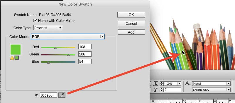 New Color Swatch dialog box shows a green RGB definition (R108/G206/B54) with the eyedropper tool at bottom next to hex number field. Shaft of arrow highlight to reader starts at eyedropper and points to cursor hovering in adjacent graphic (pencil silhouette photo that's the visual theme of this article) over same-color green pencil.
