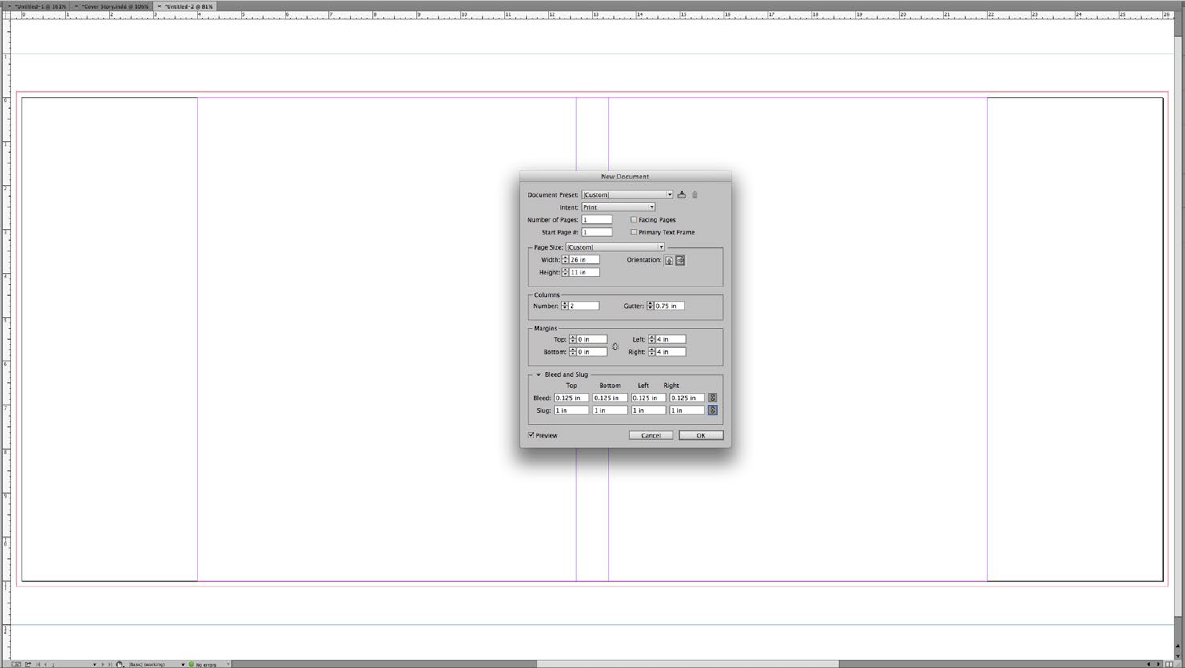 New Document dialog box shows Document Preset [Custom], Intent: Print; Number of Pages, 1; Start Page, 1: Facing Pages and Primary Text Frame unchecked; Page Size: [Custom]; Width: 26 in; Height: 11 in; Orientation: landscape; Columns— number, 2; gutter, 0.75in; Margins — Top: 0; Bottom: 0; Left: 4 in; right: 4 in; Preview: checked.