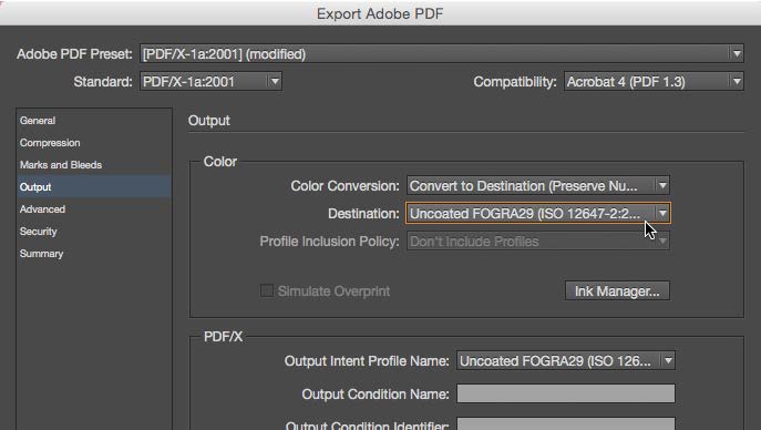 Export Adobe PDF dialog box shows settings: Adobe PDF Preset:[PDF/X-1a:2001] (modified); Standard: PDF/X-1a:2001. Output section shows settings: Output subsection: Color sub-subsection: Color Conversion:Convert to Destination (Preserve Nu...; Destination: Uncoated FOGRA29 (ISO 12647-2:2...; (grayed out) Profile Inclusion Policy: Don't include profiles. In PDF/X subsection: Output Intent Profile Name: Uncoated FOGRA29 (SO 126...