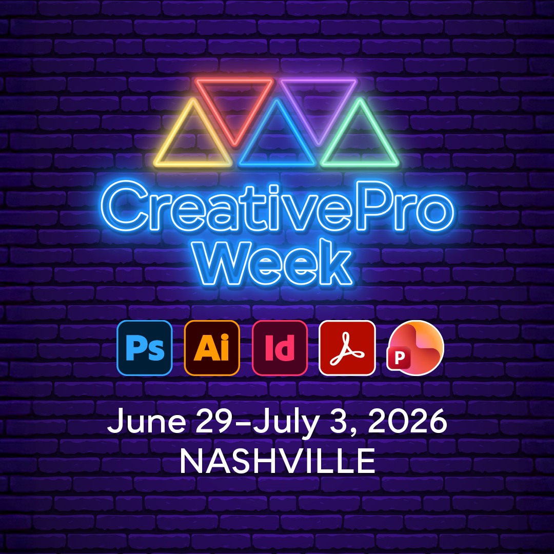 CreativePro Week 2026, June 29–July 3 in Nashville
