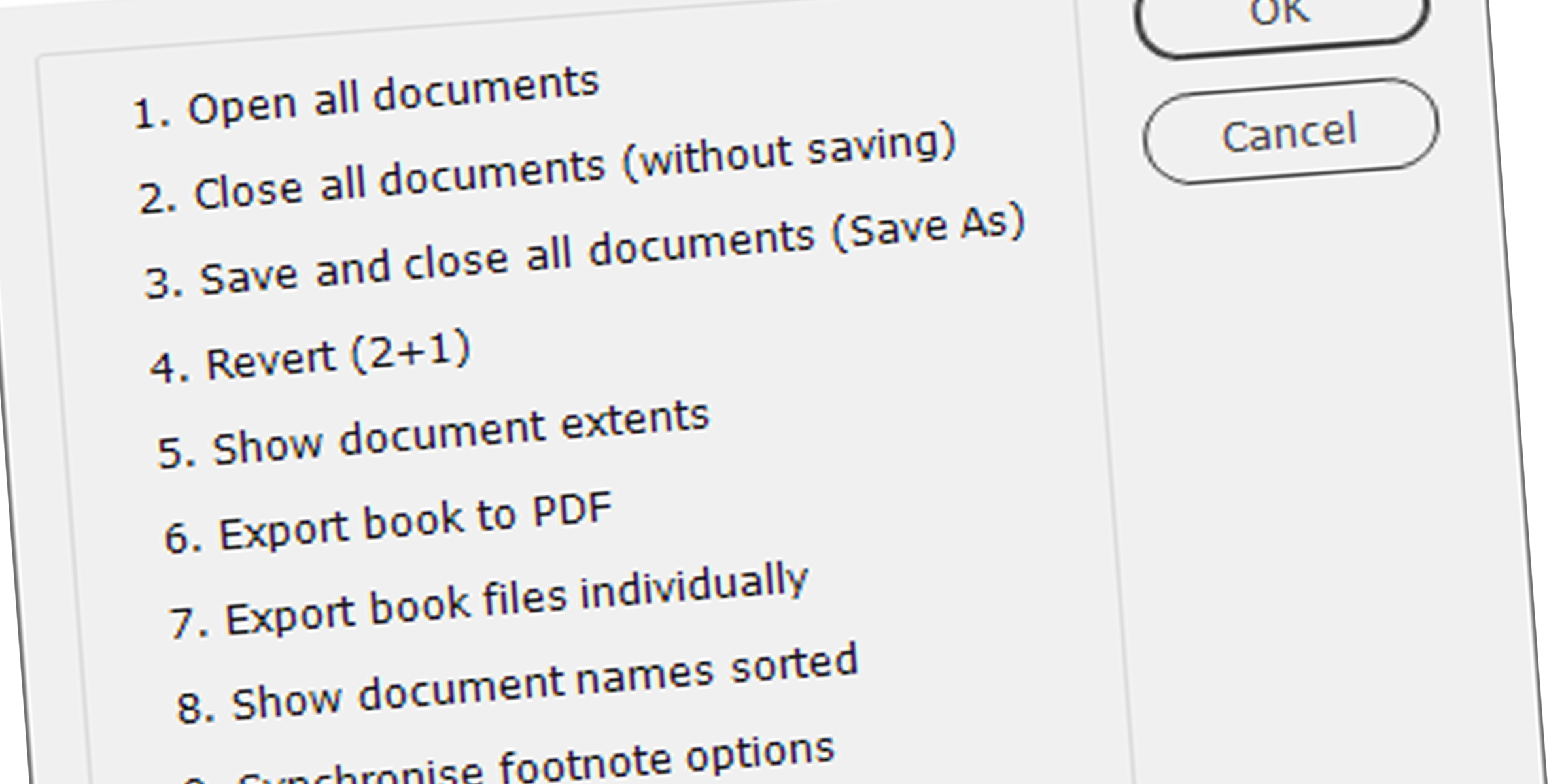 Dialog listing eight document actions with OK and Cancel buttons: Open all documents; Close all; Save and close; Revert; Show document extents; Export book to PDF; Export book files; Show document names sorted; OK/Cancel