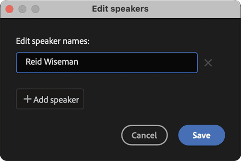 Figure 7. Edit or add a speaker’s name in the Edit Speakers dialog box.