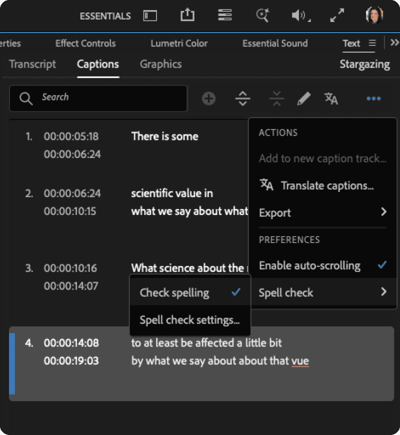 Figure 9. Check Spelling is enabled when a checkmark appears next to it. Misspelled captions appear underlined in red in the Captions tab of the Text panel.