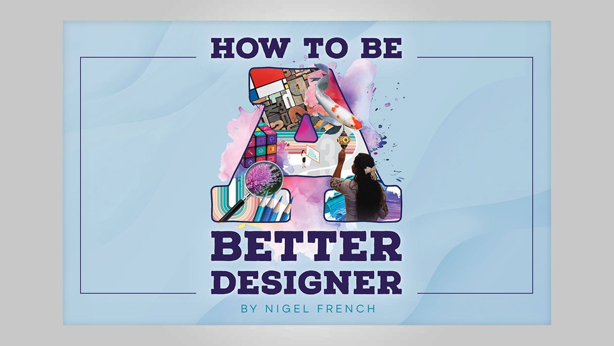 How to Be a Better Graphic Designer