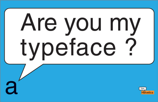 Are You My Typeface? Are You My Typeface?